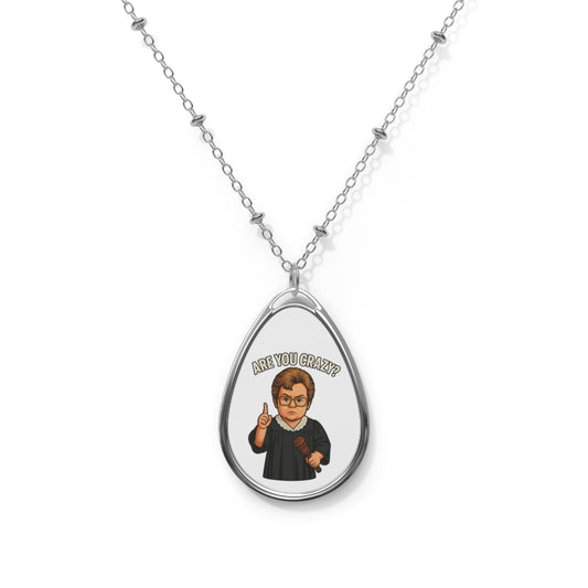 Funny Oval Necklace - Baby Judge Judy 'Are You Crazy?' Pendant for Unique Gifts